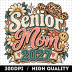 Senior Mom 2027 PNG western cowgirl Class of 2027 shirt design mockup